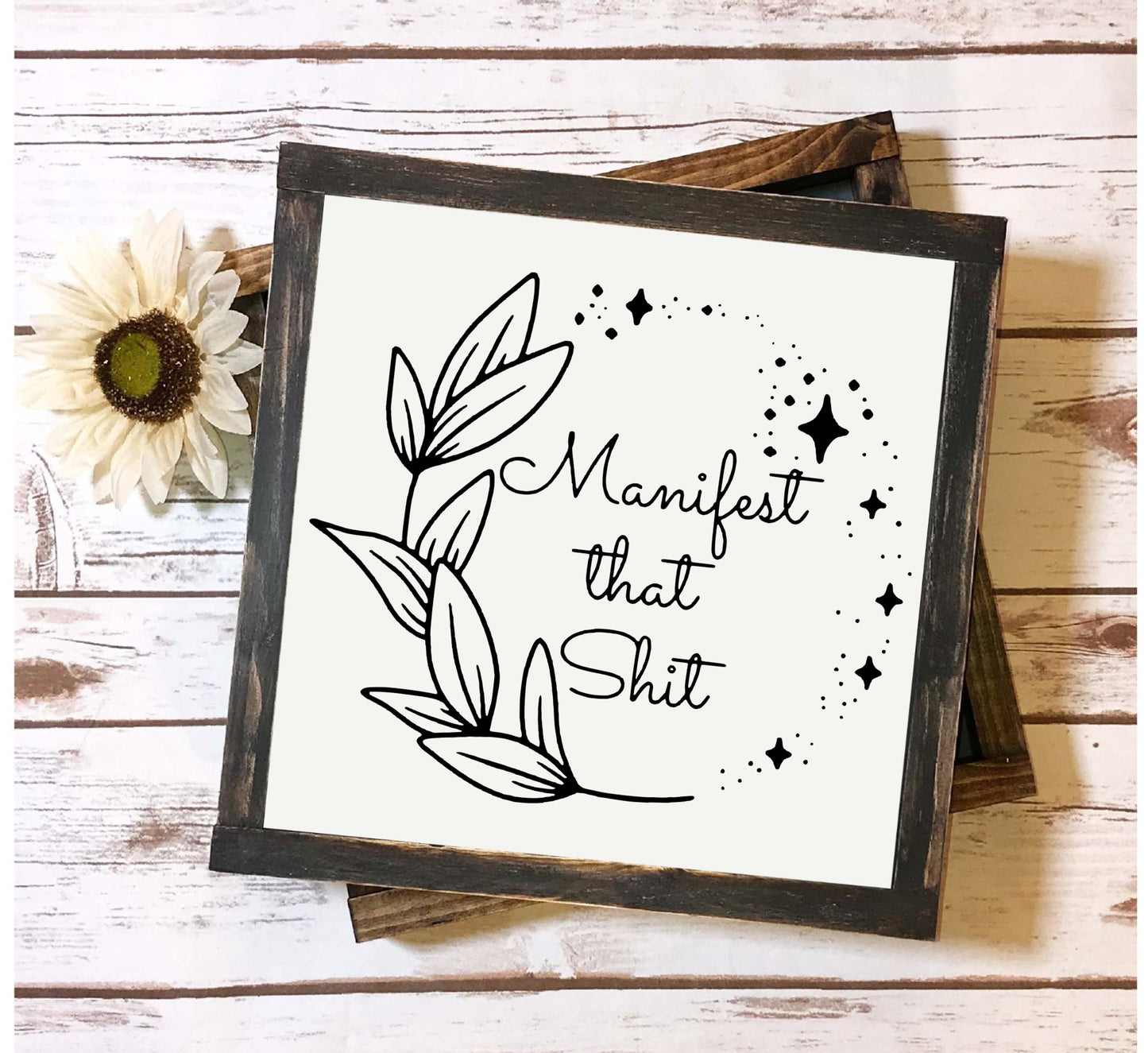 Manifest That Shit Funny Meditation Zen Sign