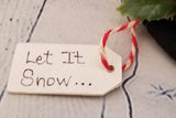 Let It Snow Top Hat Decoration
