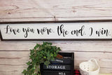 Love You More Wood Sign, Valentine Gift, Game of Love