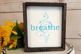 Breathe - Spiritual Zen Wall Art