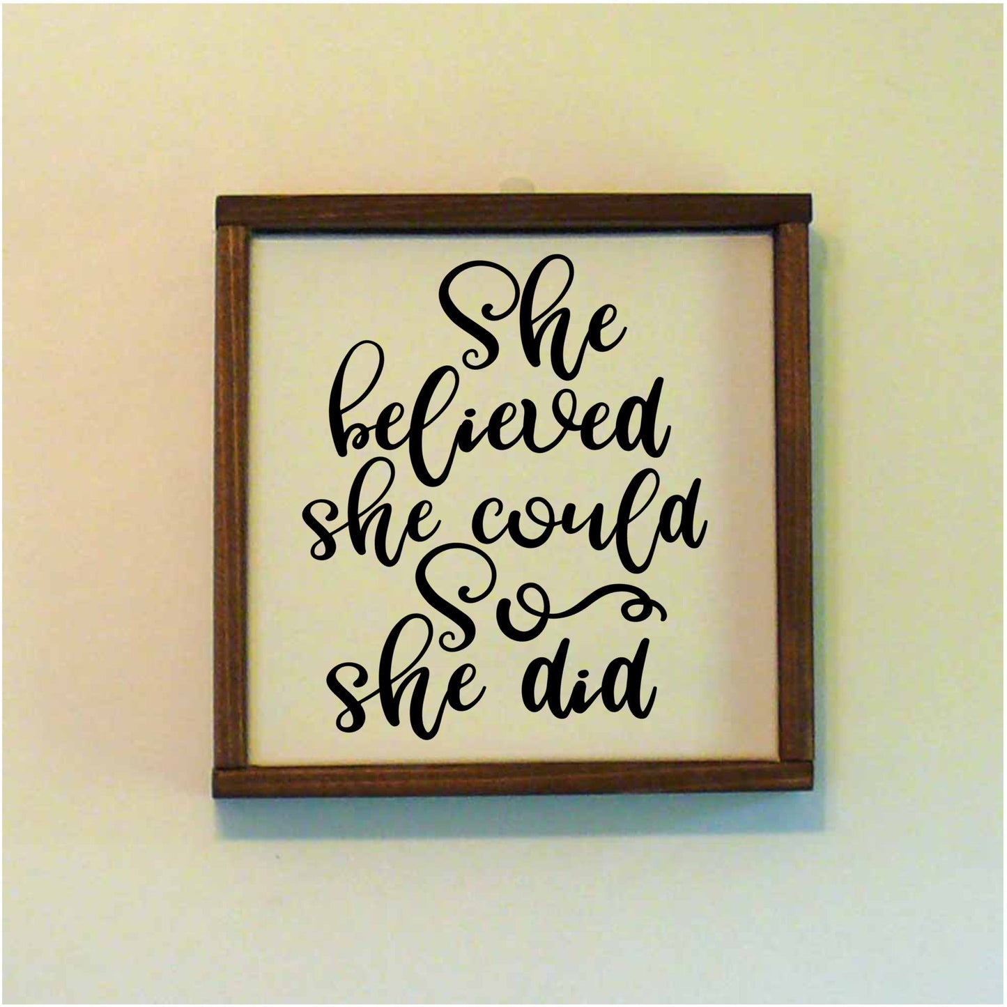 She Believed She Could So She Did Sign | Inspirational Wood Sign | Modern Farmhouse Wall Decor | Self Love Gift for Women