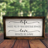 Love Brings Us Home - Home Sign