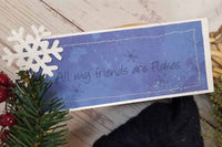 All My Friends Are Flakes Winter Door Wreath