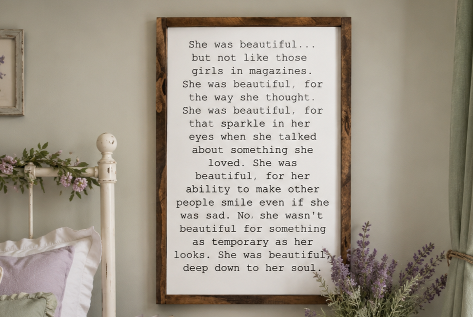 She Was Beautiful Wood Sign | Inspirational Quote Wall Decor | Painted Wooden Motivational Sign | Bedroom Office Gift for Women