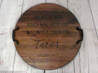 As for me and my house we will serve tacos kitchen serving tray