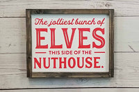 Jolliest Elves Christmas Sign Decor