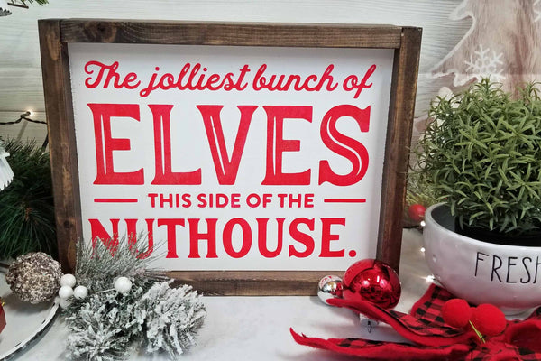 Jolliest Bunch of Elves Christmas Decor