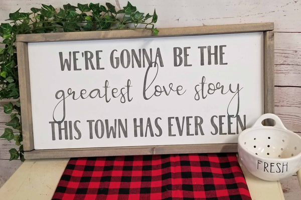 Greatest Love Story This Town Has Ever Seen, Lanco Lyric Quote, Valentine Gift, Love