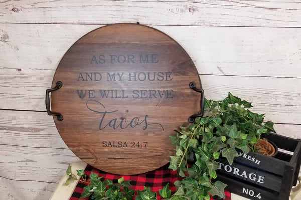 We Will Serve Tacos Wood Serving Tray