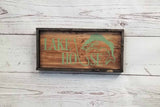 A rustic little sign for the lake house this summer.