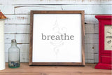 breath zen wood sign