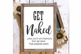 get naked funny bathroom sign