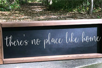 There's No Place Like Home - Farmhouse Entrance Sign