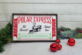 Polar Express Christmas Decorating Sign