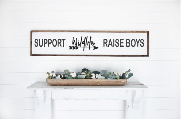 Horizontal Sign Support Wildlife Raise Boys