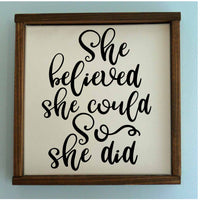 She Believed She Could So She Did Inspirational Wood Sign