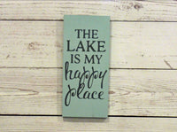 The lake is my happy place cottage decor