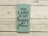 The lake is my happy place cottage decor