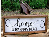 Home is My Happy Place Wood Sign