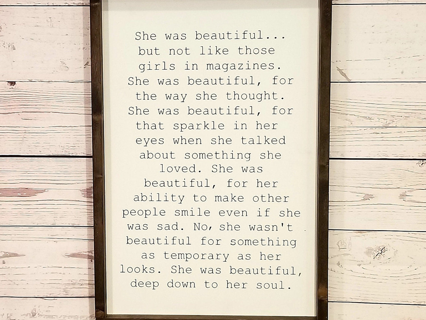 She Was Beautiful - Dorm Room Decorating, Empowering Women, Self Esteem Sign