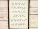 She Was Beautiful - Dorm Room Decorating, Empowering Women, Self Esteem Sign