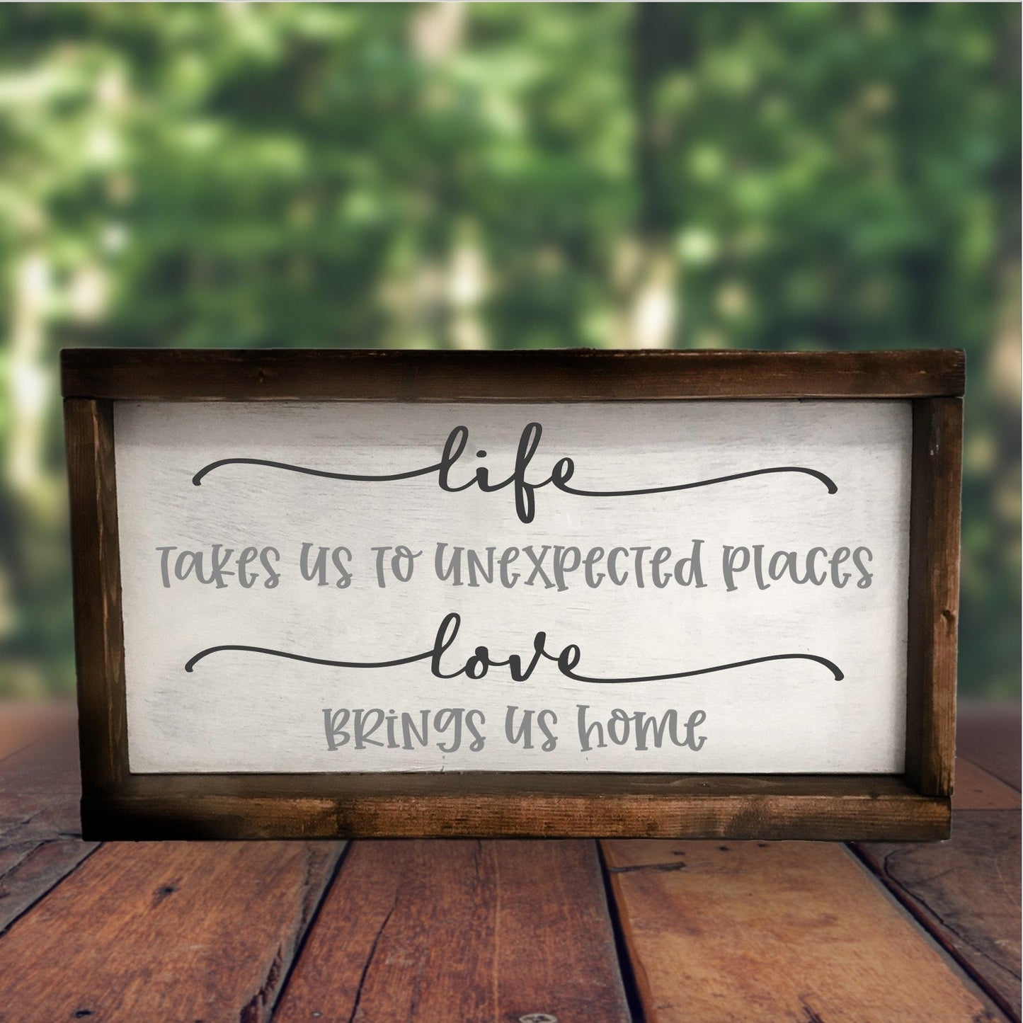 Life Takes Us to Unexpected Places Wood Sign – Boho Farmhouse Wall Art – Romantic Bedroom Decor – Housewarming or Anniversary Gift
