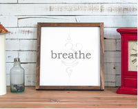 Breathe - Understated Wall Art