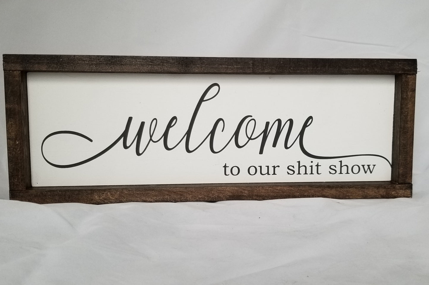Welcome to Our Shit Show Funny Entrance Welcome Sign